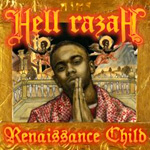 Hell Razah - The Renaissance Child