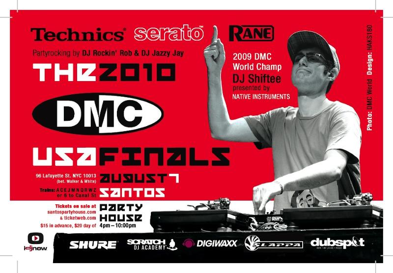 Aug. 7: 2010 DMC US FINALS @ Santos Party House NYC